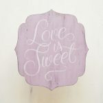 Tablita decorativa pictata manual- Love is sweet!