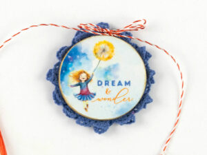 Broșă-mărțișor - Broțișor - Dream & Wonder